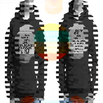 Spa Manager Best Spa Manager Ever Hoodie | Mazezy