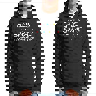 Sped Squad Ill Be There For You Special Education Hoodie | Mazezy