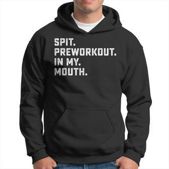 Spit Preworkout In My Mouth Retro Vintage Hoodie - Thegiftio UK