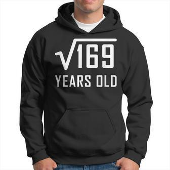Square Root Of 169 13 Years Old 13Th Birthday Hoodie | Mazezy