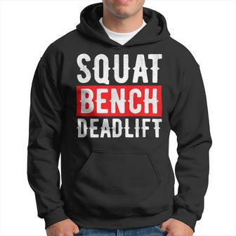 Squat Deadlift Bench Bodybuilding Weight Training Gym Hoodie - Monsterry UK