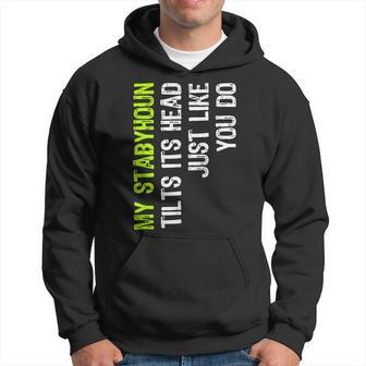My Stabyhoun Tilts Its Head Just Like You Do Dog Lover Hoodie | Mazezy