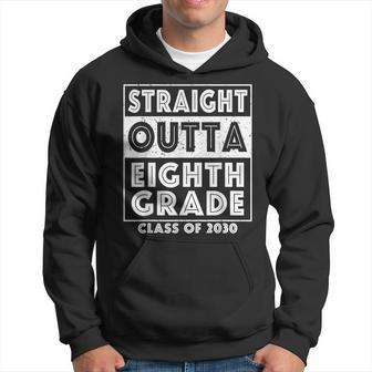 Straight Outta Eighth Grade Graduate Class Of 2030 8Th Grade Hoodie