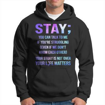 Suicide Prevention Awareness Stay Your Life Matters Hoodie - Seseable