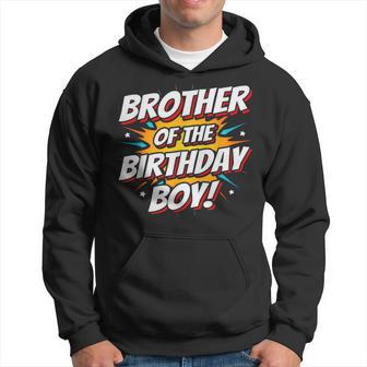 Superhero Party Comics Birthday Brother Of Birthday Boy Funny Gifts For Brothers Hoodie | Mazezy DE