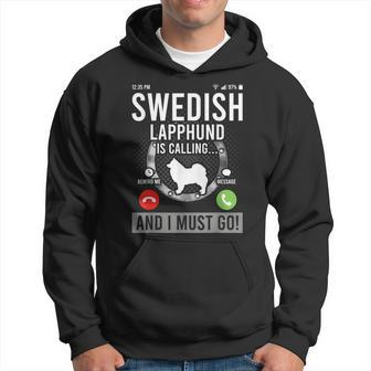 Swedish Lapphund Is Calling And I Must Go Hoodie | Mazezy