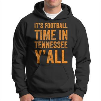 Tennessee Football It's Football Time In Tennessee Yall Vol Hoodie - Seseable