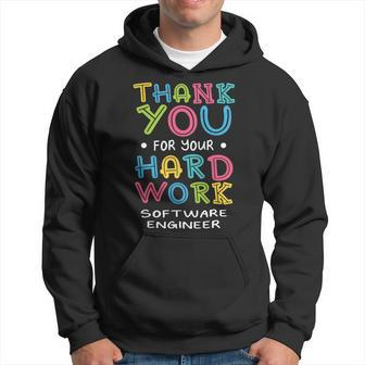 Thank You For Hard Work Software Engineer Sayings Developer Hoodie - Monsterry AU