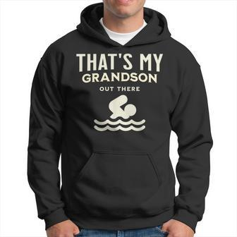 That's My Grandson Out There Swimming Hoodie | Mazezy CA