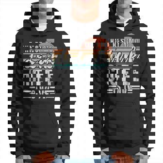 The Best Time To Drink Coffee Is Now - The Best Time To Drink Coffee Is Now Hoodie - Monsterry