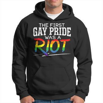 The First Gay Pride Was A Riot Gay Lgbt Hoodie | Mazezy
