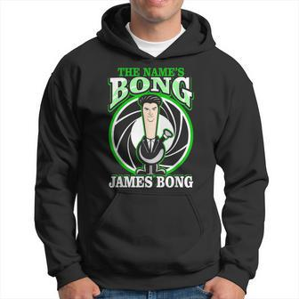 The Name Is Bong James Bong Parody Weed 420 Stoner Weed Funny Gifts Hoodie | Mazezy