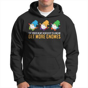 The Voices In My Head Keep Telling Me Get More Gnomes Hoodie - Thegiftio UK