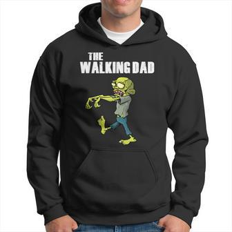 The Walking Dad Zombies Funny Father For Fathers Day Hoodie | Mazezy