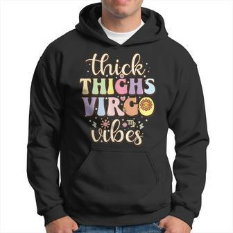 Thick Thighs Virgo Vibes August September Birthday Virgo Hoodie | Mazezy