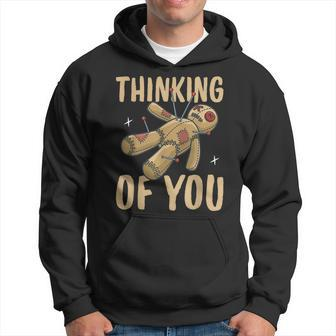 Thinking Of You I Voodoo Doll Voodoo Hoodie | Mazezy