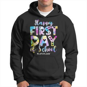Tie Dye Lunch Lady Happy First Day Back To School Hoodie - Seseable