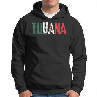 Tijuana Mexico Hoodie - Seseable