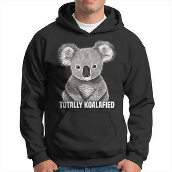 Totally Koalafied - Koala Bear Gifts Graphic Hoodie - Seseable