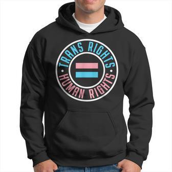 Trans Rights Are Human Rights Transgender Pride Lgbtq Ally Hoodie | Mazezy