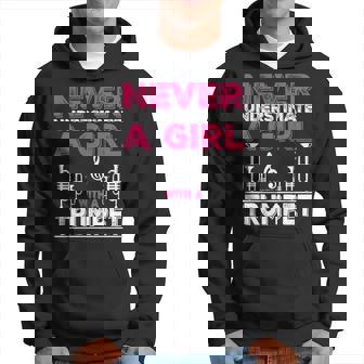 Trumpet Player Never Underestimate A Girl With A Trumpet Hoodie | Mazezy