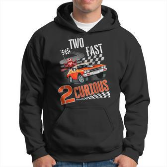 Two Fast 2 Curious Racing 2Nd Birthday Two Fast Birthday Hoodie - Seseable