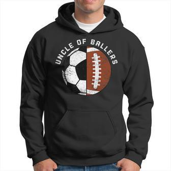 Uncle Of Ballers Funny Soccer Football Uncle Hoodie | Mazezy