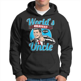 Uncle - Worlds Okayest Uncle Hoodie | Mazezy