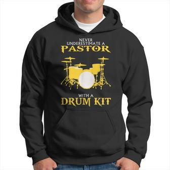 Never Underestimate Drummer Pastor Hoodie - Seseable