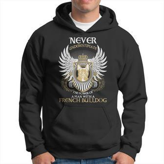 Never Underestimate French Bulldog Hoodie - Monsterry AU
