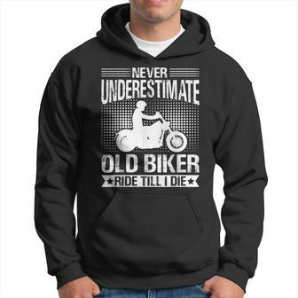Never Underestimate Old Biker Ride Till I Die Cycling Biking Hoodie - Thegiftio UK