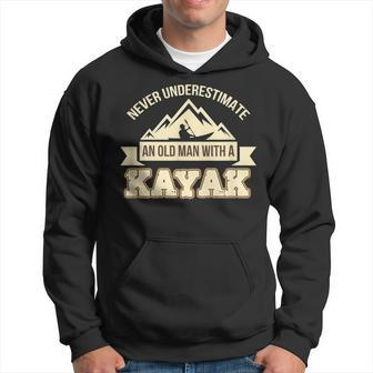 Never Underestimate An Old Guy With A Kayak Best Hoodie | Mazezy