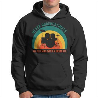 Never Underestimate An Old Man With A Drum Kit Hoodie - Seseable