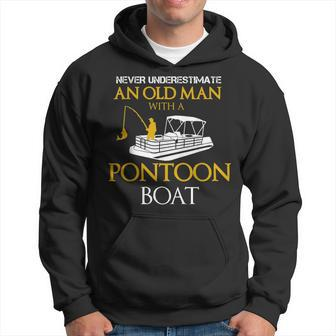 Never Underestimate Old Man Fishing With Pontoon Boat Hoodie - Seseable