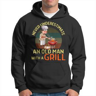 Never Underestimate An Old Man With A Grill Dad Granddad Bbq Hoodie - Seseable