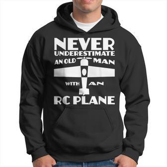 Never Underestimate An Old Man With Rc Airplane Hoodie - Thegiftio UK