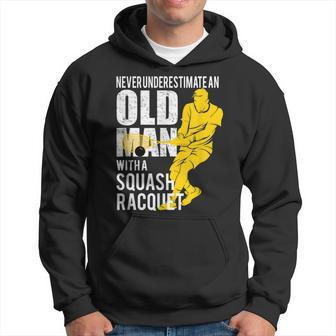Never Underestimate An Old Man With A Squash Racquet Hoodie - Seseable