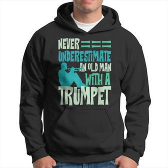 Never Underestimate An Old Man With A Trumpet Jazz Hoodie - Thegiftio UK