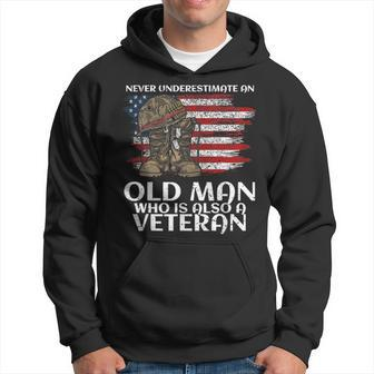 Never Underestimate An Old Man Who Is Also A Veteran Us Hoodie - Seseable
