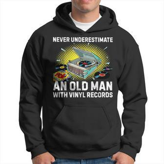 Never Underestimate An Old Man With Vinyl Records Hoodie | Mazezy