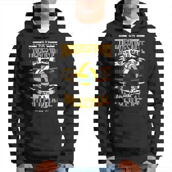 Never Underestimate An Old Man With A Volleyball Hoodie | Mazezy