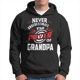 Never Underestimate The Power Of Grandpa T Hoodie - Seseable