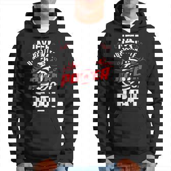 Never Underestimate The Power Of Papi T Hoodie | Seseable UK