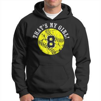 Unique Thats My Girl 8 Softball Player Mom Or Dad Gifts Hoodie | Mazezy AU