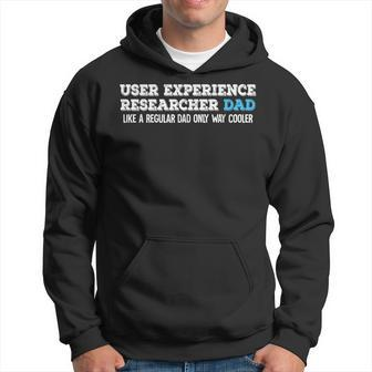 User Experience Researcher Dad Hoodie | Mazezy