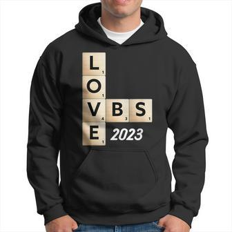 Vbs 2023 Love Vbs Hoodie | Mazezy