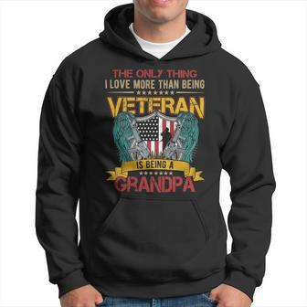Veteran Vets Vintage I Love More Than Being Veteran Is Being A Grandpa 98 Veterans Hoodie - Monsterry