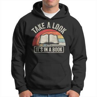Vintage Retro Take A Look Its In A Book Bookworm Reading Hoodie | Mazezy