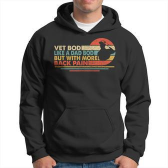 Vintage Vet Bod Like A Dad Bod But With More Back Pain Retro Hoodie - Seseable