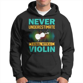 Violin Gift Never Underestimate A Girl With A Violin Hoodie - Seseable